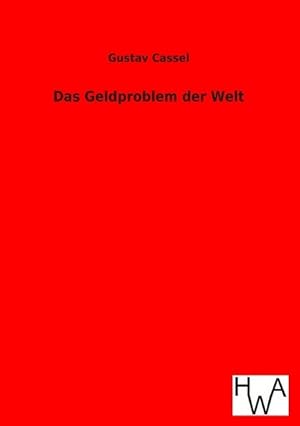 Seller image for Das Geldproblem der Welt for sale by moluna