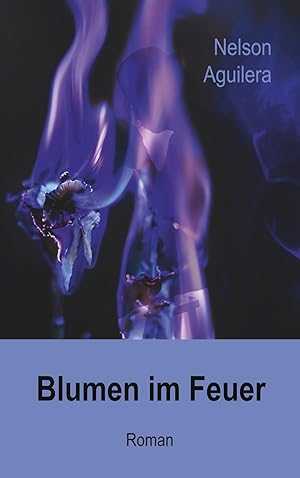 Seller image for Blumen im Feuer for sale by moluna