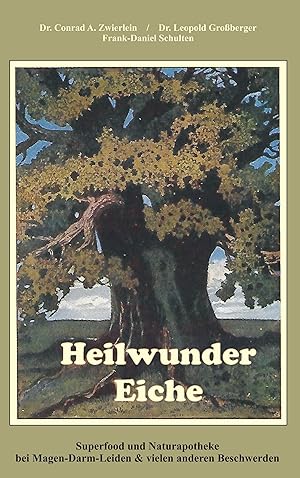 Seller image for Heilwunder Eiche for sale by moluna