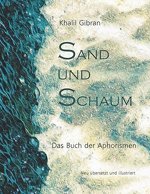 Bild des Verkufers fr Sand und Schaum zum Verkauf von moluna