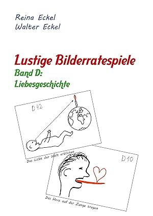 Bild des Verkufers fr Lustige Bilderratespiele - Band D: Liebesgeschichte zum Verkauf von moluna