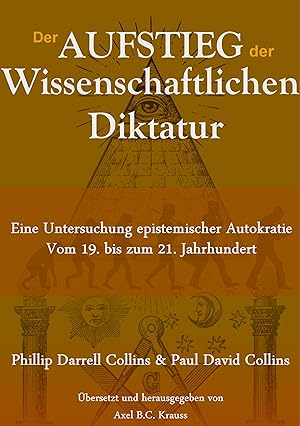 Seller image for Der Aufstieg der wissenschaftlichen Diktatur for sale by moluna