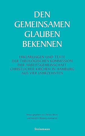 Bild des Verkufers fr Den gemeinsamen Glauben bekennen zum Verkauf von moluna