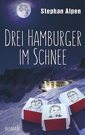Bild des Verkufers fr Drei Hamburger im Schnee zum Verkauf von moluna