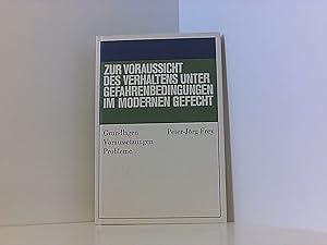 Bild des Verkufers fr Zur Voraussicht des Verhaltens unter Gefahrenbedingungen im modernen Gefecht. Grundlagen - Voraussetzungen - Probleme zum Verkauf von Book Broker