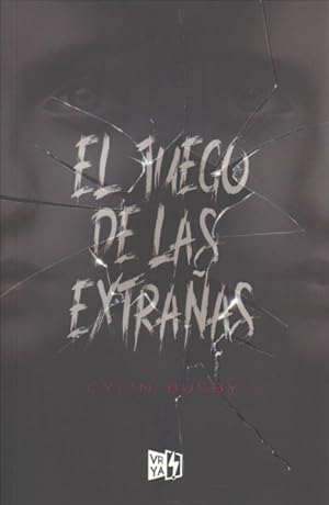 Seller image for El juego de las extrañas/ The Stranger Game -Language: spanish for sale by GreatBookPrices