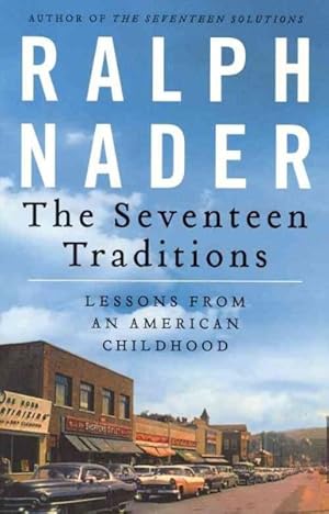 Imagen del vendedor de Seventeen Traditions : Lessons from an American Childhood a la venta por GreatBookPrices