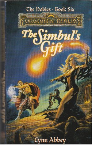 The Simbul's Gift. Forgotten Realms. The Nobles. Book Six