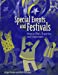 Seller image for Special Events and Festivals: How to Plan, Organize, and Implement [Soft Cover ] for sale by booksXpress