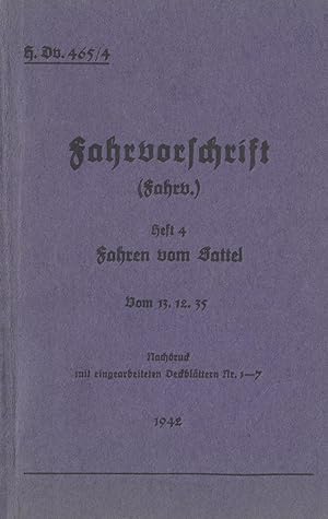Seller image for H.Dv. 465/4 Fahrvorschrift - Heft 4 - Fahren vom Sattel for sale by moluna