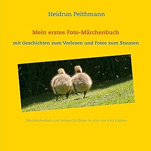 Seller image for Mein erstes Foto- Maerchenbuch - Mit Geschichten zum Vorlesen und Fotos zum Staunen for sale by moluna