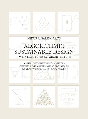 Imagen del vendedor de Algorithmic Sustainable Design: Twelve Lectures on Architecture a la venta por moluna