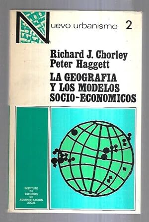 Seller image for GEOGRAFIA Y LOS MODELOS SOCIO-ECONOMICOS - LA for sale by Desvn del Libro / Desvan del Libro, SL