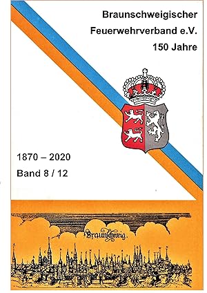 Immagine del venditore per 150 Jahre Braunschweigischer Feuerwehrverband venduto da moluna