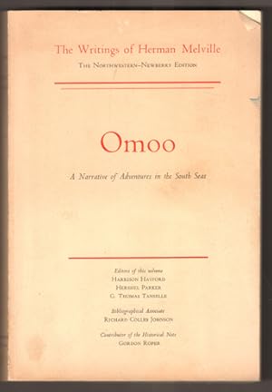 Seller image for Omoo. A Narrative of Adventures in the South Seas. (= The Writings of Herman Melville, Volume 2.) Ed. by Harrison Hayford, Hershel Parker and G. Thomas Tanselle. Historical Note by Gordon Roper. for sale by Antiquariat Neue Kritik
