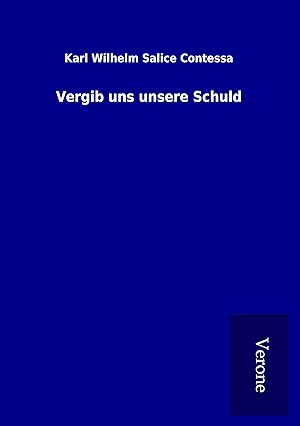 Bild des Verkufers fr Vergib uns unsere Schuld zum Verkauf von moluna