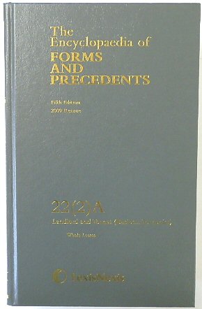 Seller image for The Encyclopaedia of Forms and Precedents. Fifth Edition. Volume 22 (2) A, Landlord and Tenant (Business Tenancies) Whole Leases, 2009 Reissue for sale by PsychoBabel & Skoob Books