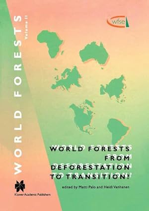 Seller image for World Forests from Deforestation to Transition? for sale by moluna