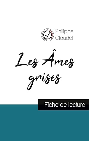 Image du vendeur pour Les mes grises de Philippe Claudel (fiche de lecture et analyse complte de l\ oeuvre) mis en vente par moluna