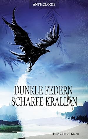 Seller image for Dunkle Federn, scharfe Krallen for sale by moluna