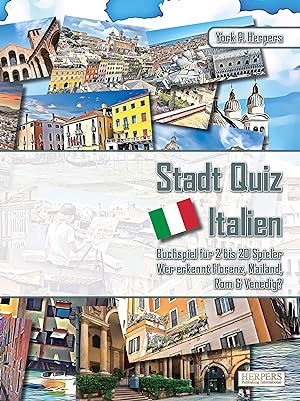 Seller image for Stadt Quiz Italien , Buchspiel fr 2 bis 20 Spieler , Wer erkennt Florenz, Mailand, Rom & Venedig? for sale by moluna