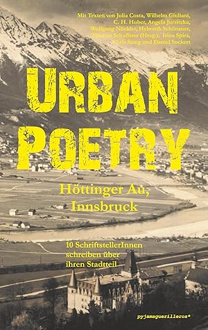 Bild des Verkufers fr Urban Poetry: Hoettinger Au, Innsbruck. zum Verkauf von moluna