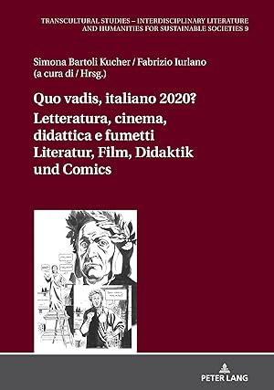 Immagine del venditore per Quo vadis, italiano 2020?Letteratura, cinema, didattica e fumettiLiteratur, Film, Didaktik und Comics venduto da moluna