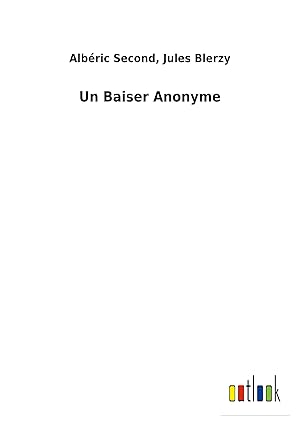 Image du vendeur pour Un Baiser Anonyme mis en vente par moluna