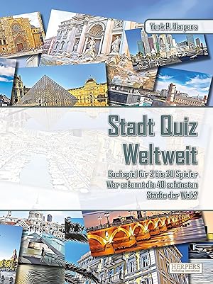 Seller image for Stadt Quiz Weltweit , Buchspiel fr 2 bis 20 Spieler , Wer erkennt die 40 schoensten Staedte der Welt? for sale by moluna