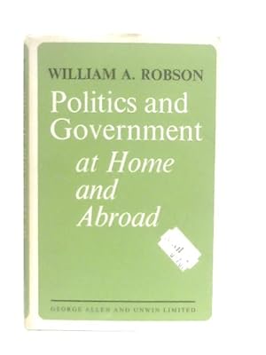 Imagen del vendedor de Politics and Government at Home and Abroad a la venta por World of Rare Books