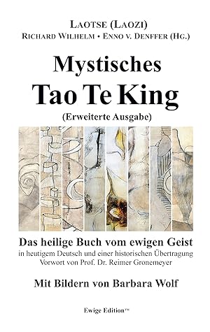 Immagine del venditore per Mystisches Tao Te King (Erweiterte Ausgabe) venduto da moluna