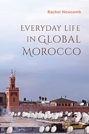 Seller image for Everyday Life in Global Morocco for sale by GreatBookPrices