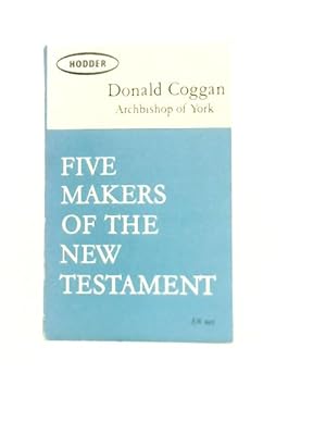 Image du vendeur pour Five makers of the New Testament mis en vente par World of Rare Books