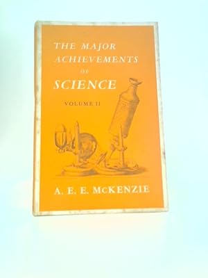 Image du vendeur pour The Major Achievements Of Science. Volume II: Selections From The Literature mis en vente par World of Rare Books