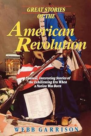 Immagine del venditore per Great Stories of the American Revolution (Paperback) venduto da AussieBookSeller