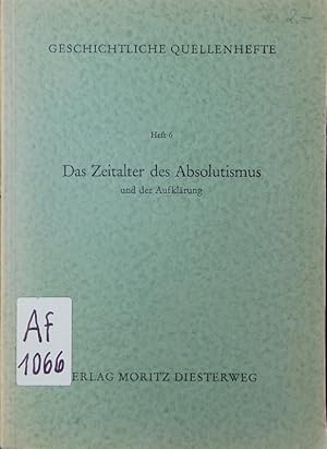 Bild des Verkufers fr Das Zeitalter des Absolutismus und der Aufklrung. zum Verkauf von Antiquariat Bookfarm