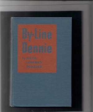 Seller image for By-Line Dennie for sale by Beverly Loveless