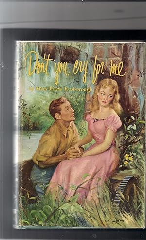Seller image for Don't You Cry for Me for sale by Beverly Loveless