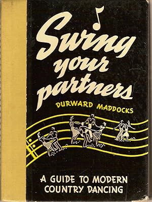 Swing Your Partners-A Guide to Modern Country Dancing