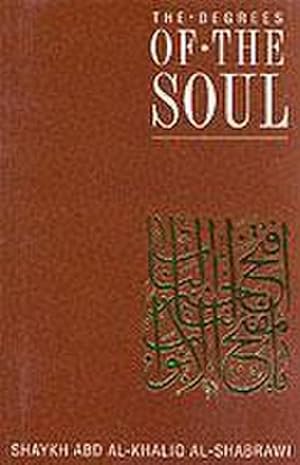 Bild des Verkufers fr The Degrees of the Soul : Spiritual Stations on the Sufi Path zum Verkauf von Smartbuy