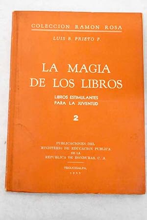 Image du vendeur pour La magia de los libros mis en vente par Alcan Libros