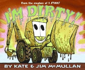 Seller image for I'm Dirty! (Hardback or Cased Book) for sale by BargainBookStores