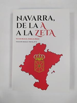Immagine del venditore per NAVARRA DE LA A A LA ZETA. venduto da TraperaDeKlaus