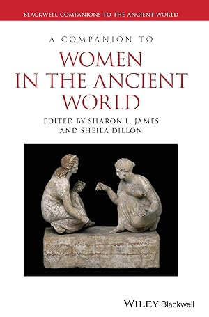 Seller image for A Companion to Women in the Ancient World for sale by moluna