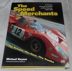 Seller image for The Speed Merchants: A Journey Through the World of Motor Racing, 1969-1972 (Driving) for sale by Pheonix Books and Collectibles