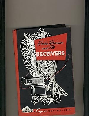 Imagen del vendedor de Radio, Television and FM Receivers Volume 2 a la venta por Richard Lemay