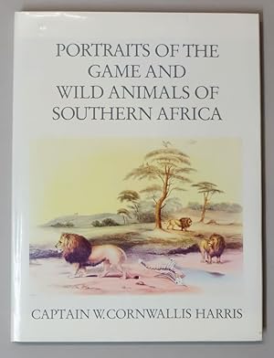 Seller image for Portraits of the Game and Wild Animals of Southern Africa. Illustrated from Life in their Native Haunts. Reprint der Ausgabe London, 1840. for sale by Antiquariat Martin Barbian & Grund GbR