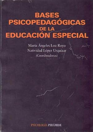 Seller image for BASES PSICOPEDAGOGICAS DE LA EDUCACION ESPECIAL for sale by Librera Raimundo
