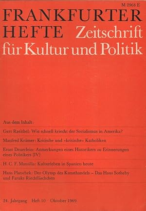 Bild des Verkufers fr Frankfurter Hefte 10/1969 (24. Jahrgang) Zeitschrift fr Kultur und Politik. zum Verkauf von Versandantiquariat Nussbaum