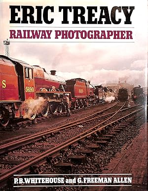 Immagine del venditore per Eric Treacy: Railway Photographer venduto da M Godding Books Ltd